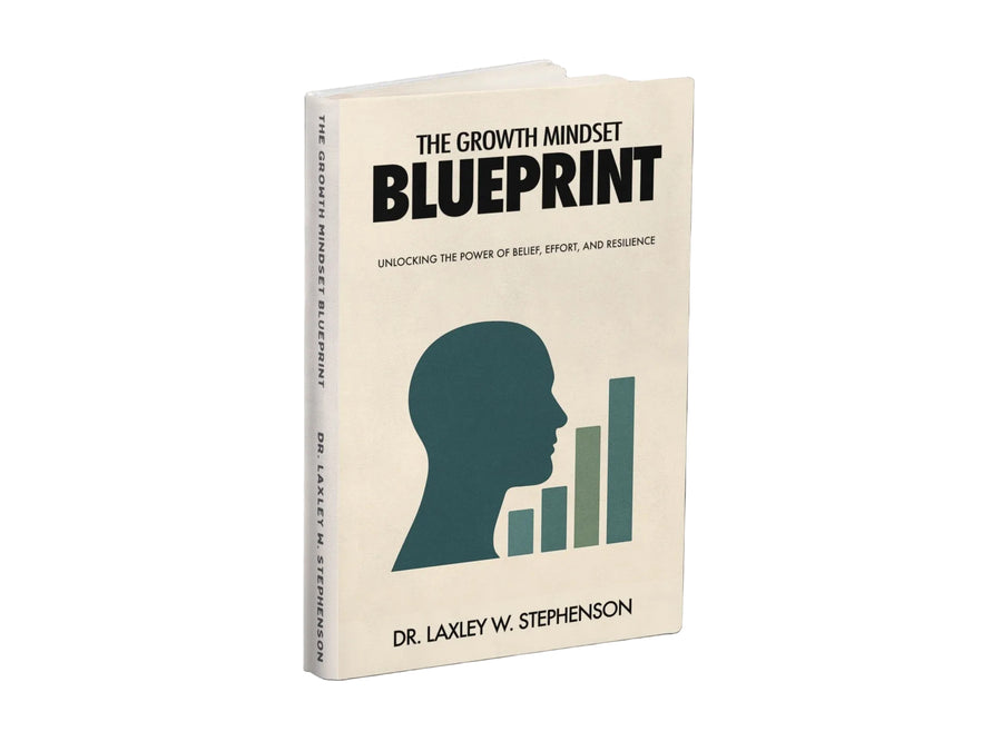 The Growth Mindset Blueprint