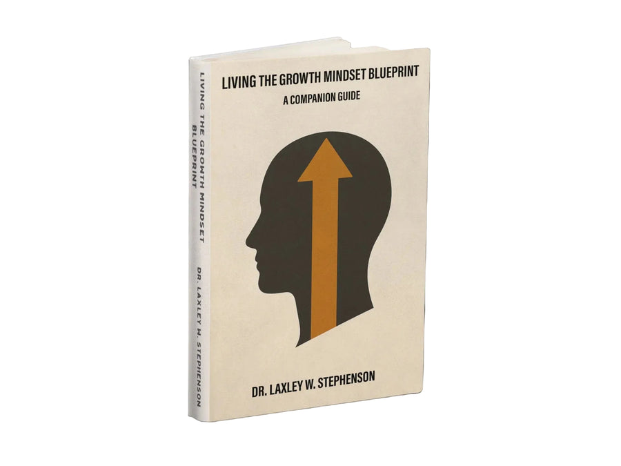 Living The Growth Mindset Blueprint